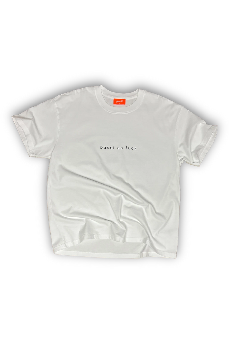 BOSSI AS FUCK TEE-WHITE XS / White